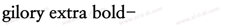 gilory extra bold字体转换